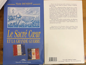 Livre de Alain DENIZOT Le Sacré Coeur et la Grande Guerre